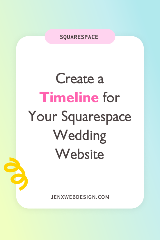 Create a Timeline for Your Squarespace Wedding Website