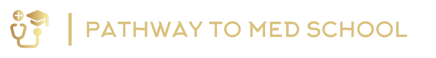 PATHWAY TO MED SCHOOL 