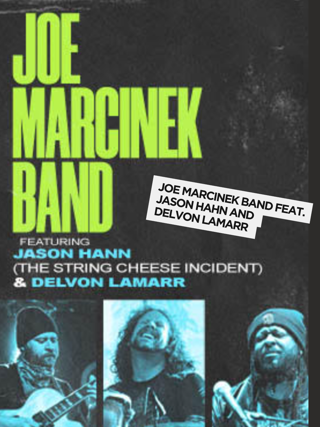 Joe Marcinek Band feat. Jason Hahn and Delvon Lamarr
