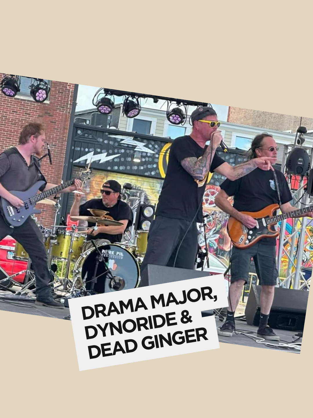 Drama Major, Dynoride &amp; Dead Ginger