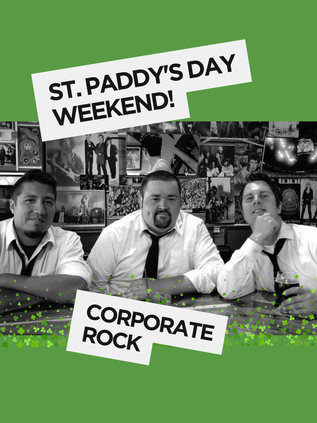 St. Paddy's Day Celebration with Corporate Rock