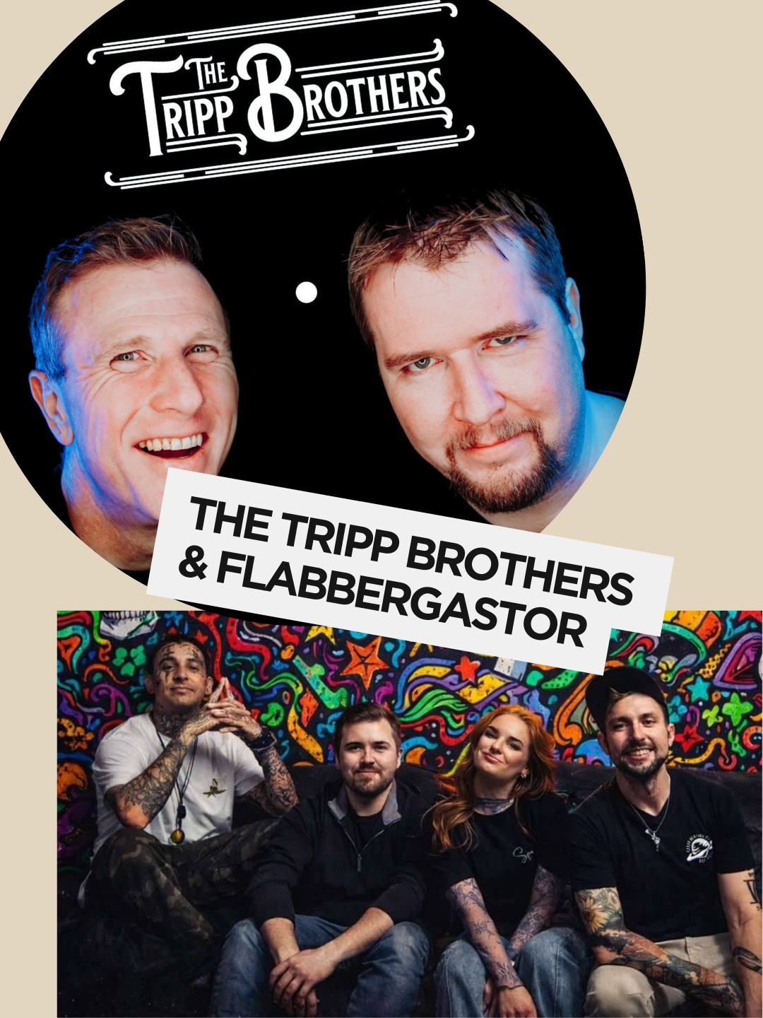 The Tripp Brothers with Flabbergastor