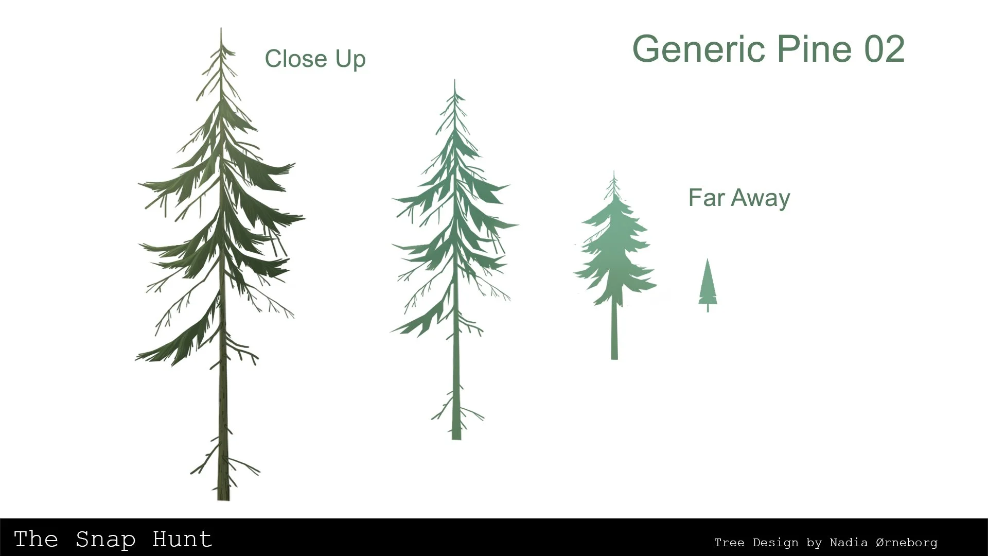 Comparison of three pine trees labeled Close Up, Generic Pine 02, and Far Away, displaying different levels of detail and size, with text indicating tree design by Nadia Ørneborg and referencing The Snap Hunt.