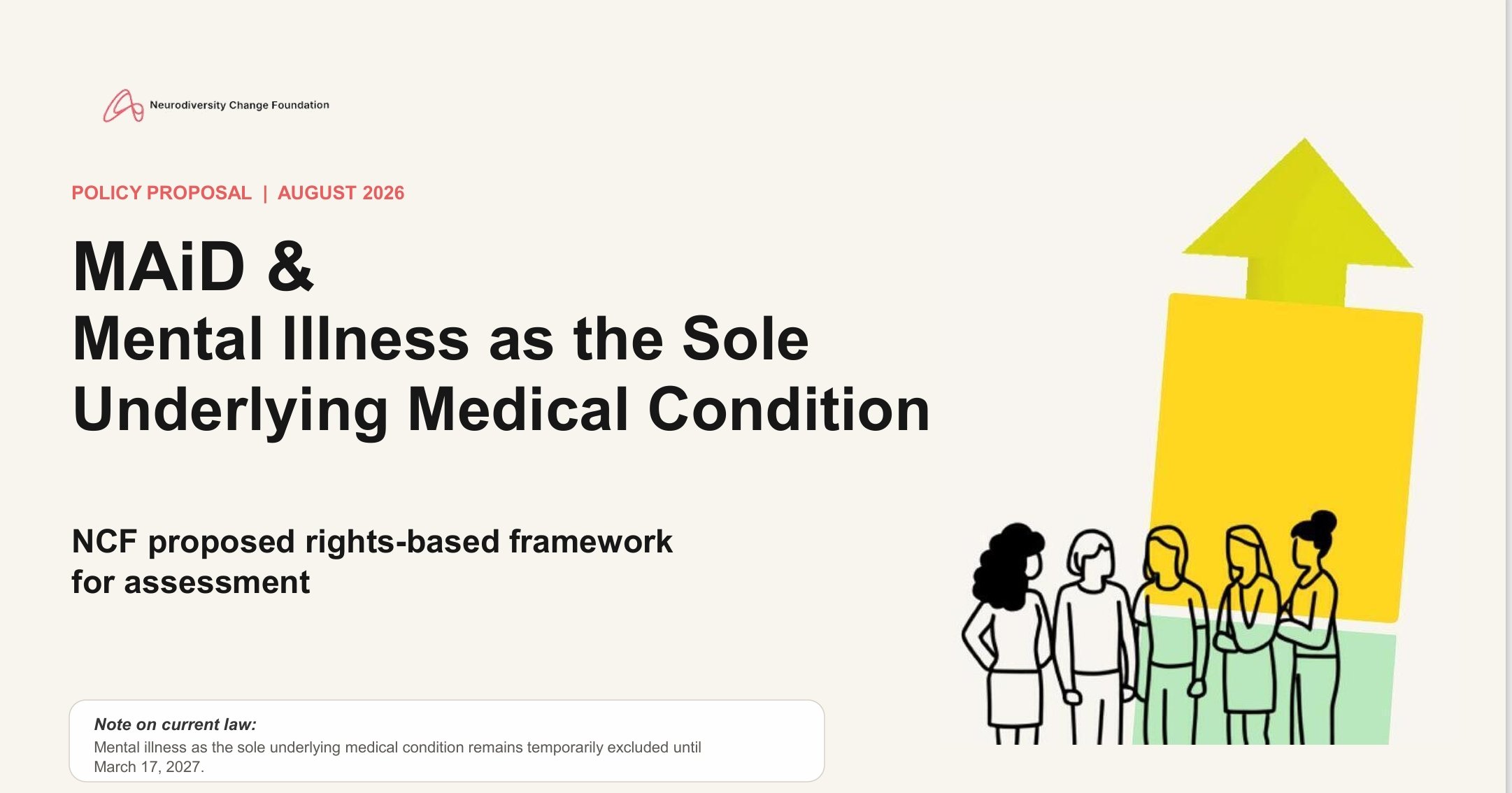 NCF’s Proposed Rights-Based Framework For MAiD Assessment Mental Illness as Sole underlying Medical Condition (MD SUMC) 