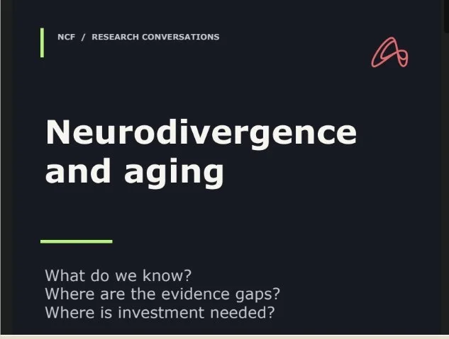 Neurodivergence &amp; Aging  