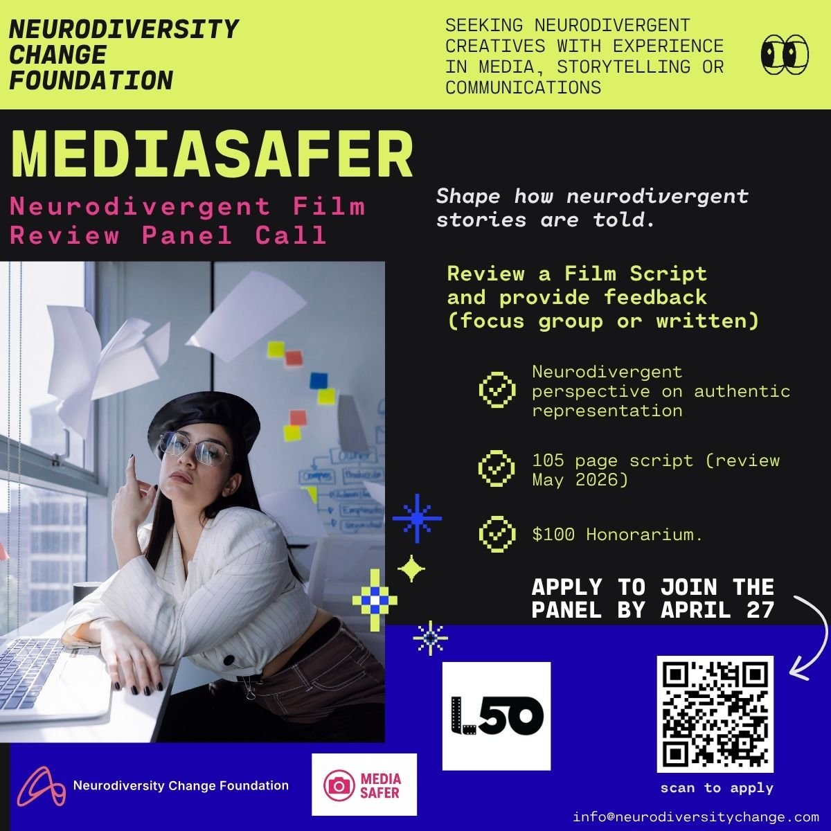 A promotional flyer for the Neurodiversity Change Foundation discussing a panel reviewing neurodivergent film scripts. The flyer features a woman with long dark hair, glasses, and a white shirt sitting at a desk with a laptop, with papers floating around her. The flyer includes text sections with instructions on reviewing film scripts, criteria for feedback, details about the film script review, a QR code to apply, and logos for the foundation and media safety.