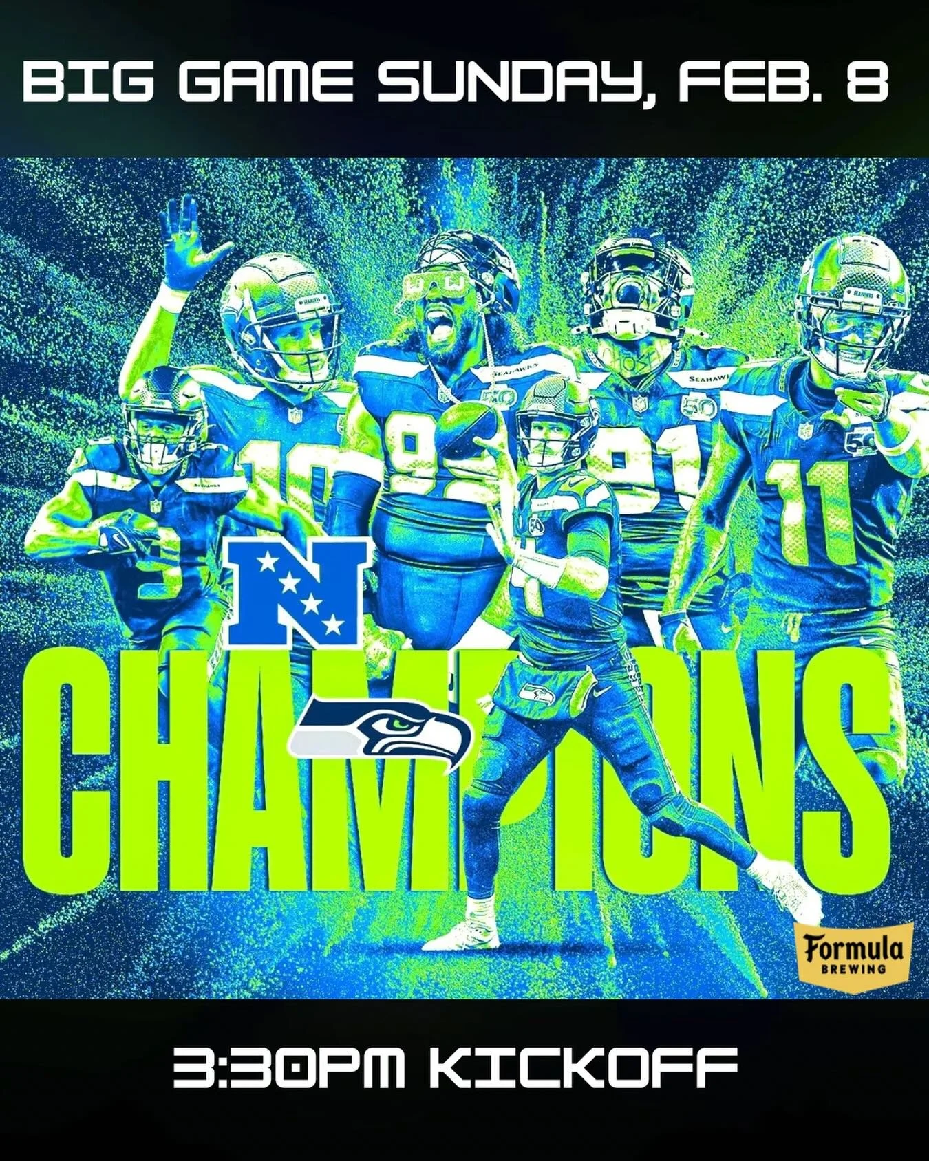 Big Game Sunday at Formula! 

We&rsquo;re throwing one massive party on February 8 &mdash; come cheer on the &rsquo;Hawks with us as they take on the Pats. Cold beer, big screens, and that 12s energy all day long. 3:30 Kickoff.

We&rsquo;ll be giving