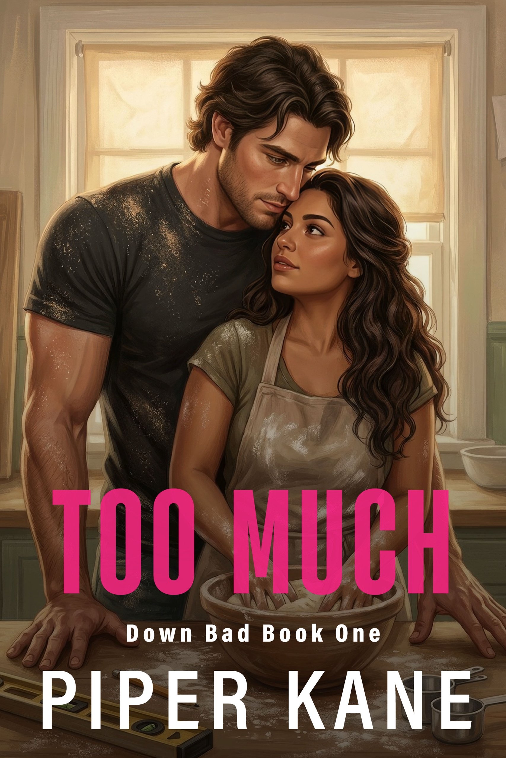 Book cover for Too Much by Piper Kane (Down Bad series)