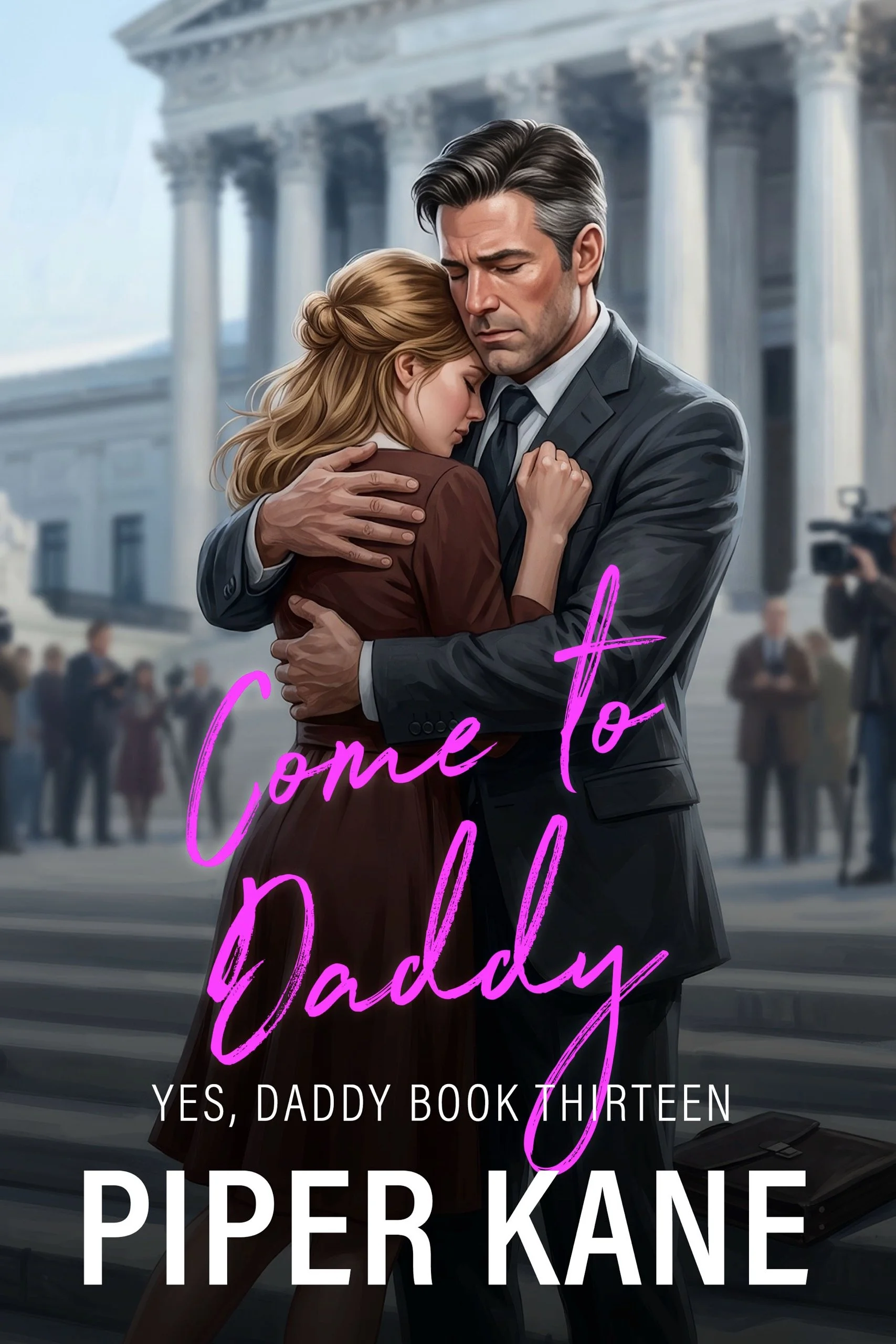 Book cover for Come to Daddy by Piper Kane (Yes, Daddy series)
