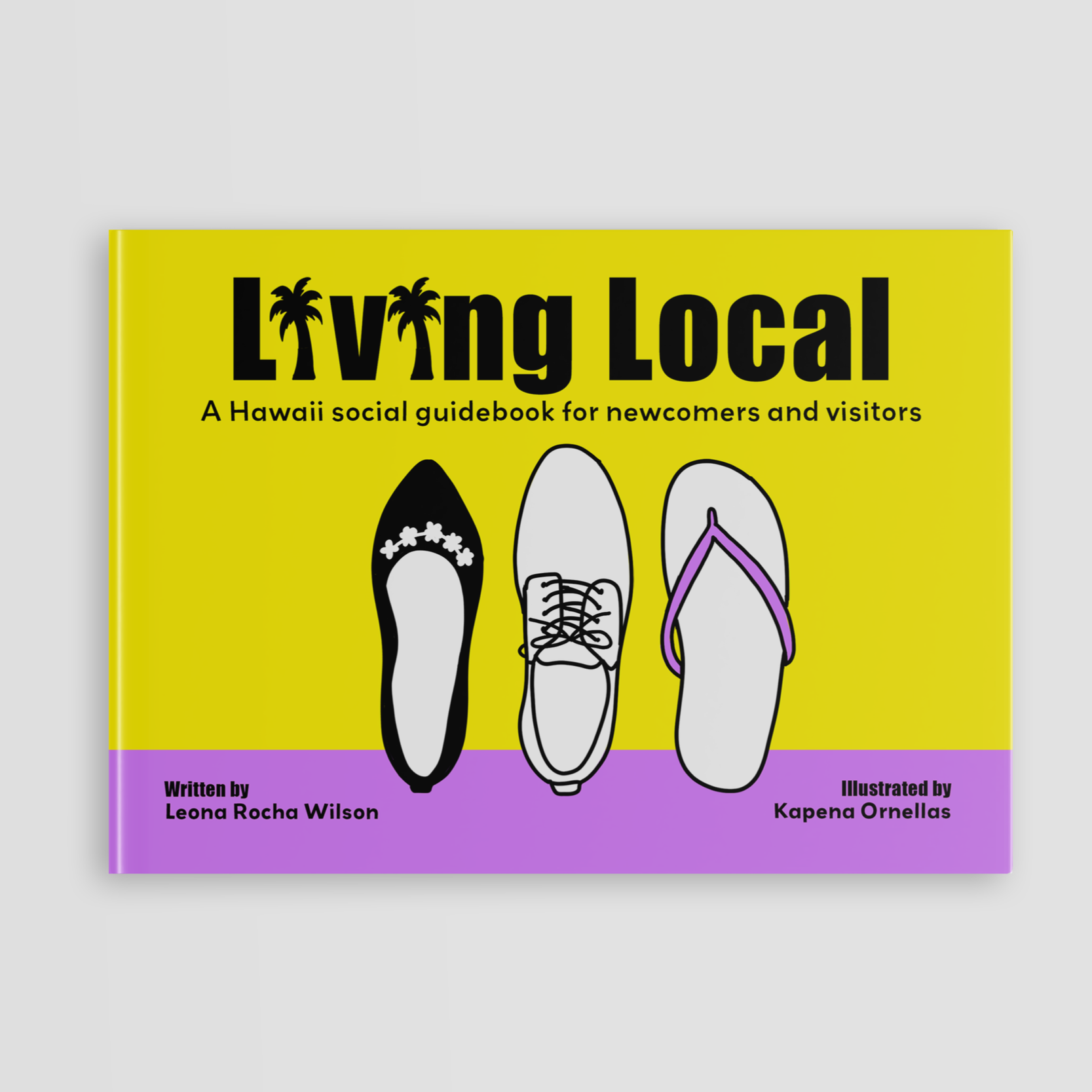 Bright yellow book cover titled "Living Local" with black lettering, featuring illustrations of three different shoes: a black sandal with flowers, a white sneaker, and a purple flip-flop, with a purple band at the bottom containing author and illustrator credits.