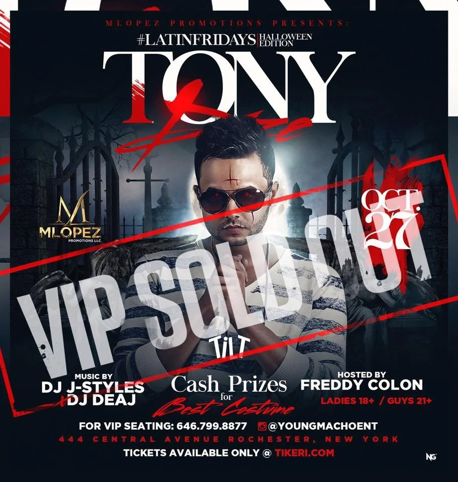 Promotional poster for a Latin Fridays Halloween edition party featuring artist Tony. The event includes cash prizes, hosted by Freddy Colón, with DJs DJ J-Styles and DJ Deej. It is scheduled for October 27 at 444 Central Avenue, Rochester, NY, with tickets available at Tikari.com. The poster has a dark background with red and white text, and a photo of Tony wearing sunglasses.