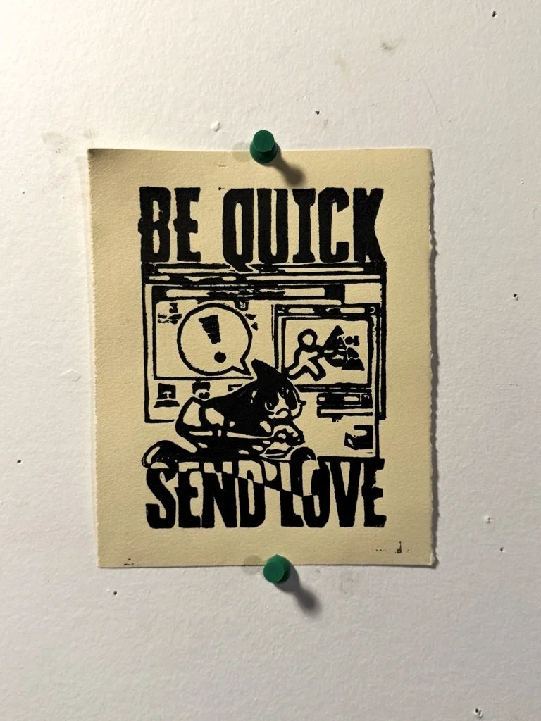 Be Quick, Send Love