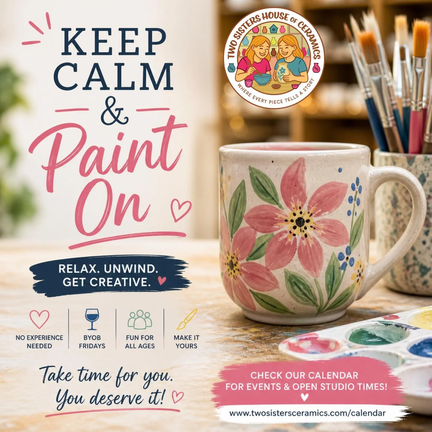 🎨✨ Keep Calm &amp; Paint On ✨🎨

Need a break from the stress of the week? Come relax, unwind, and get creative with us at Two Sisters House of Ceramics. Whether you&rsquo;re planning a girls&rsquo; night, family outing, date night, or just want som