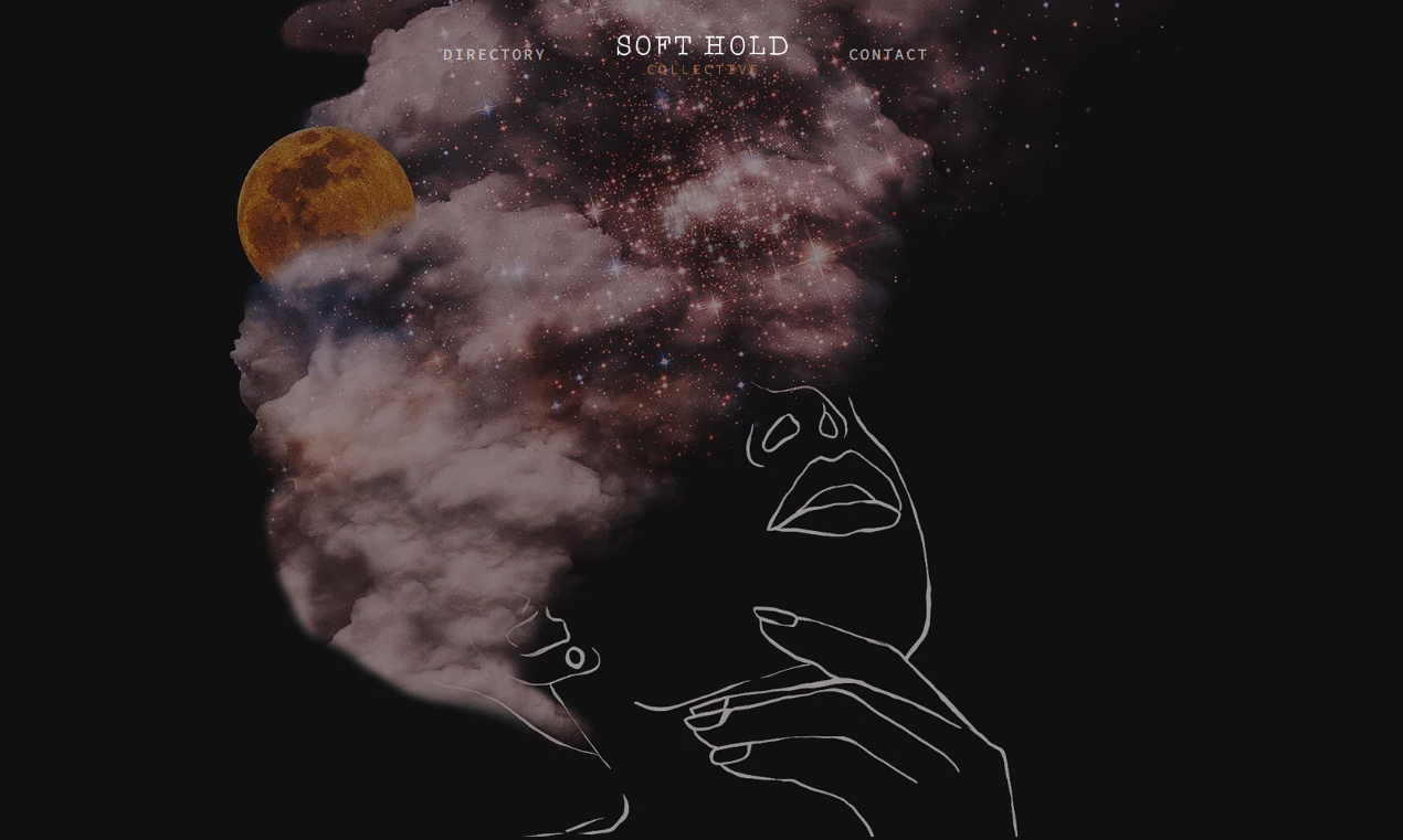 A digital artwork featuring a woman's outline with her face tilted up, set against a cosmic background of clouds, stars, a full moon, and a galaxy. The top menu includes options for 'Directory,' 'Soft Hold,' 'Collective,' and 'Contact.'