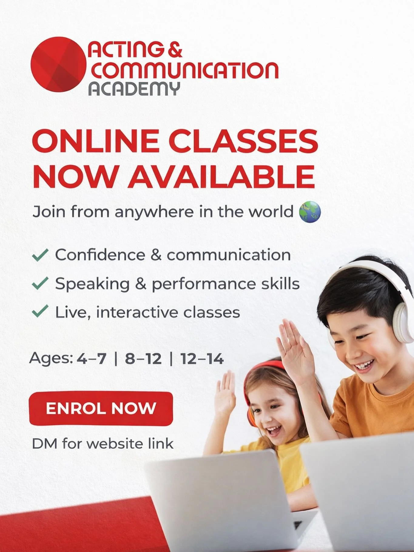 Online classes now open 🎭

Join the Acting &amp; Communication Academy from anywhere in the world &mdash; live, interactive, and designed to build confidence, clarity, and presence.

Ages 4&ndash;7 | 8&ndash;12 | 12&ndash;14

Very limited placements