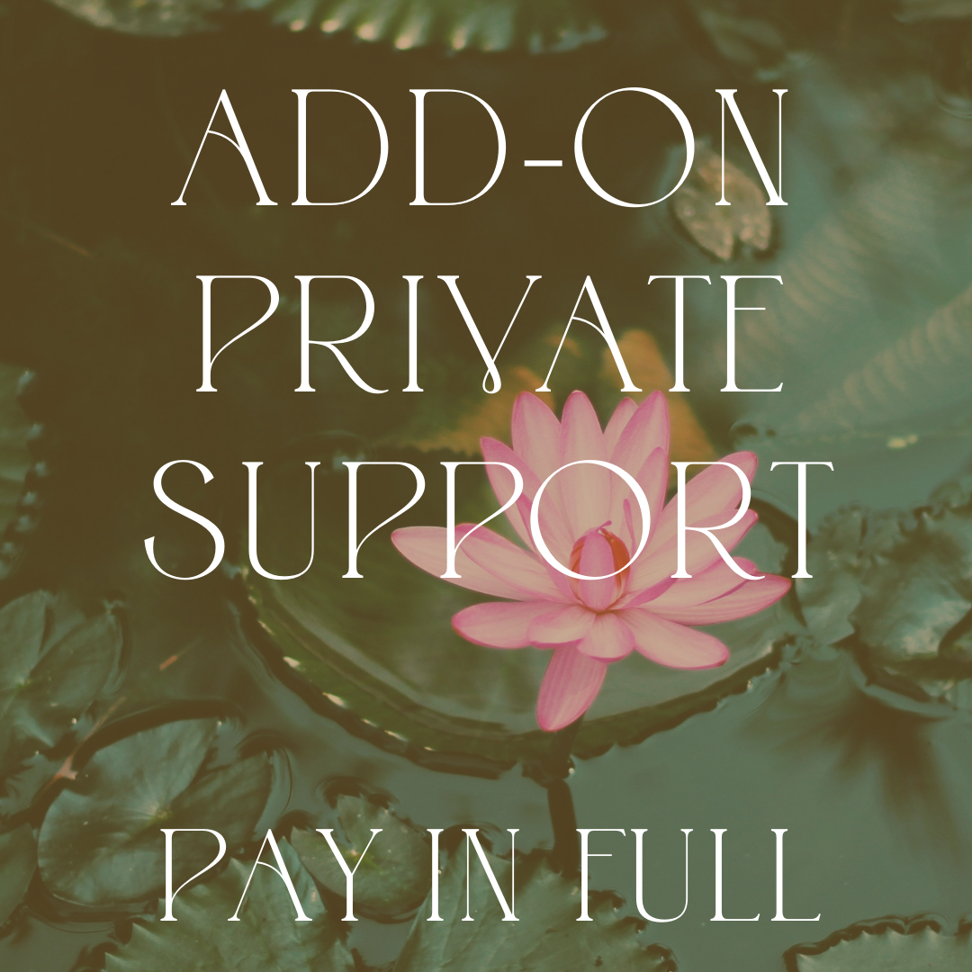 Private Support 1:1 Package (Pay in Full)