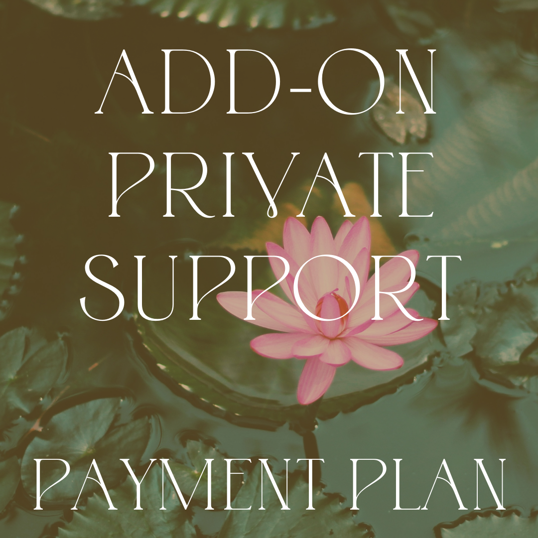 Private Support 1:1 Package (Payment Plan)