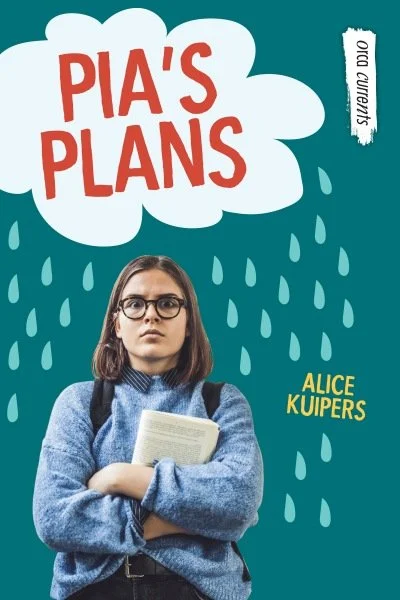 Alice Kuipers author Pia's Plans book cover