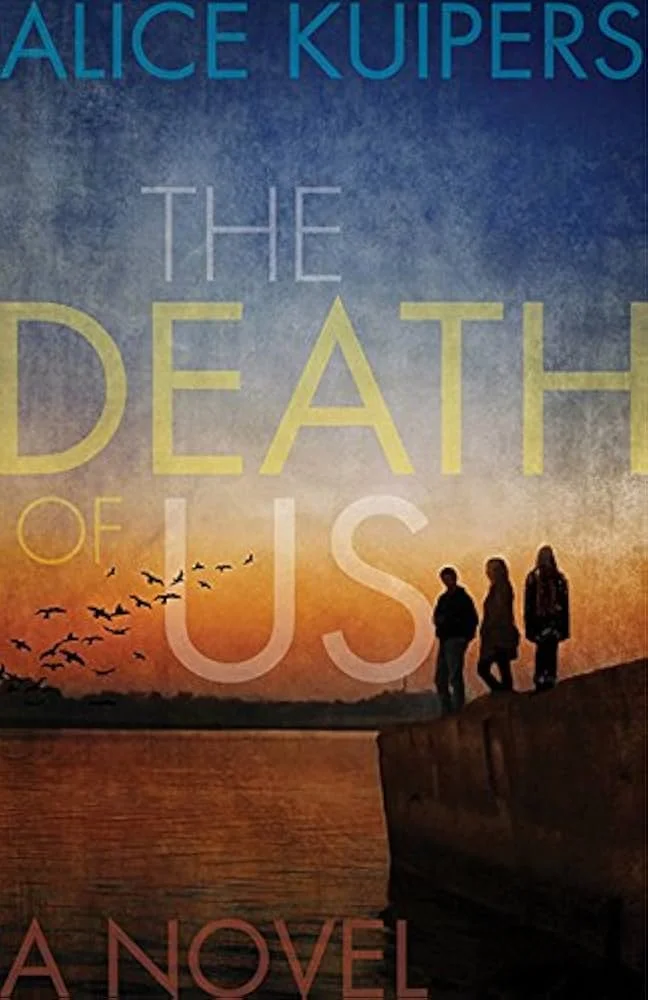 Alice Kuipers Author The Death of Us book cover