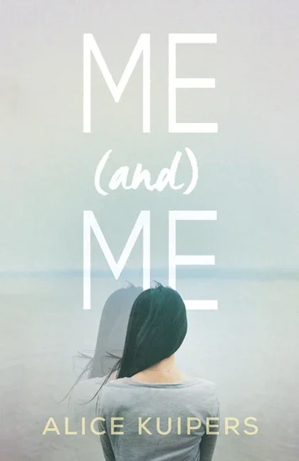 Alice Kuipers author Me and Me book cover