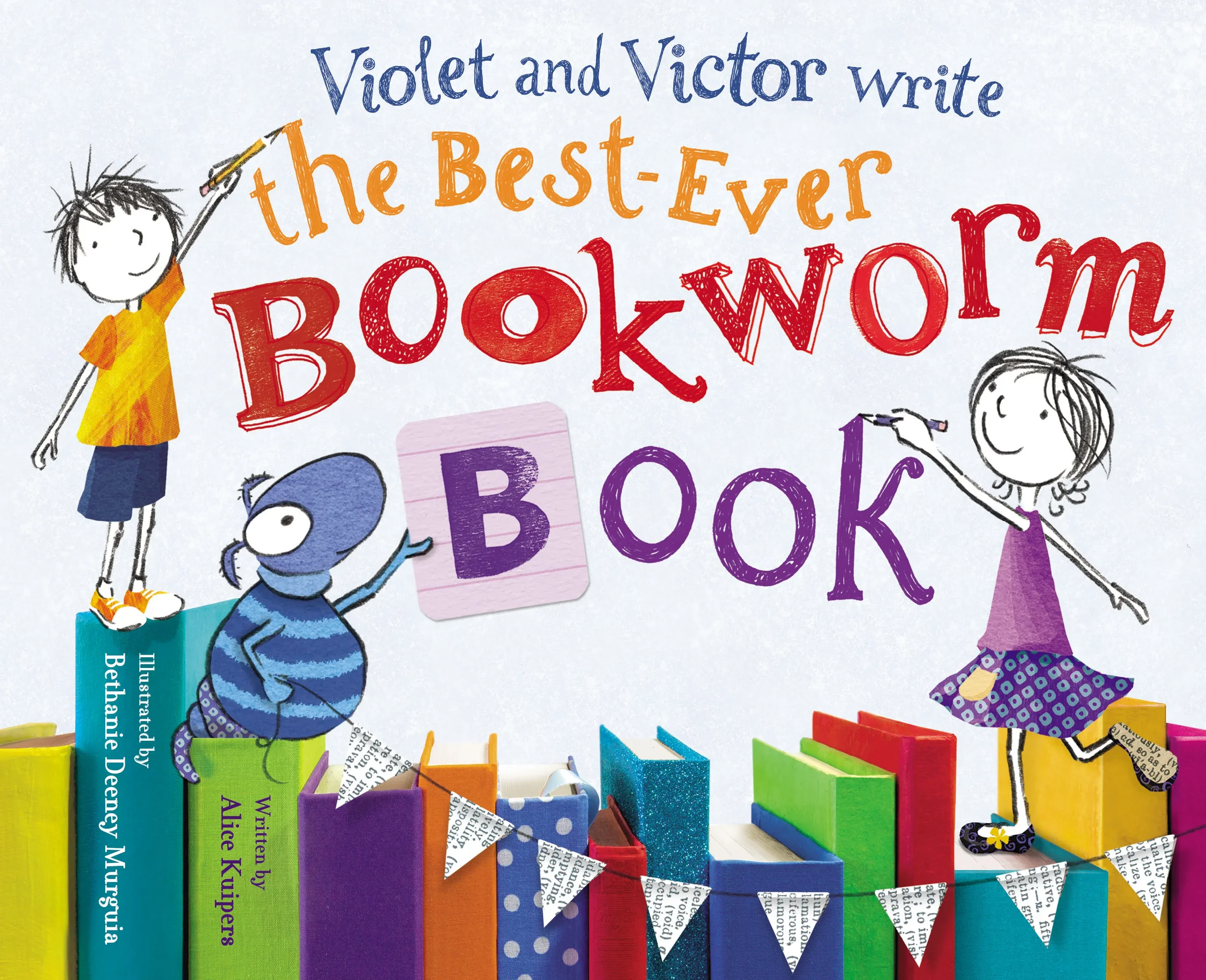 Alice Kuipers author Violet and Victor Write the Best-Ever Bookworm Book book cover