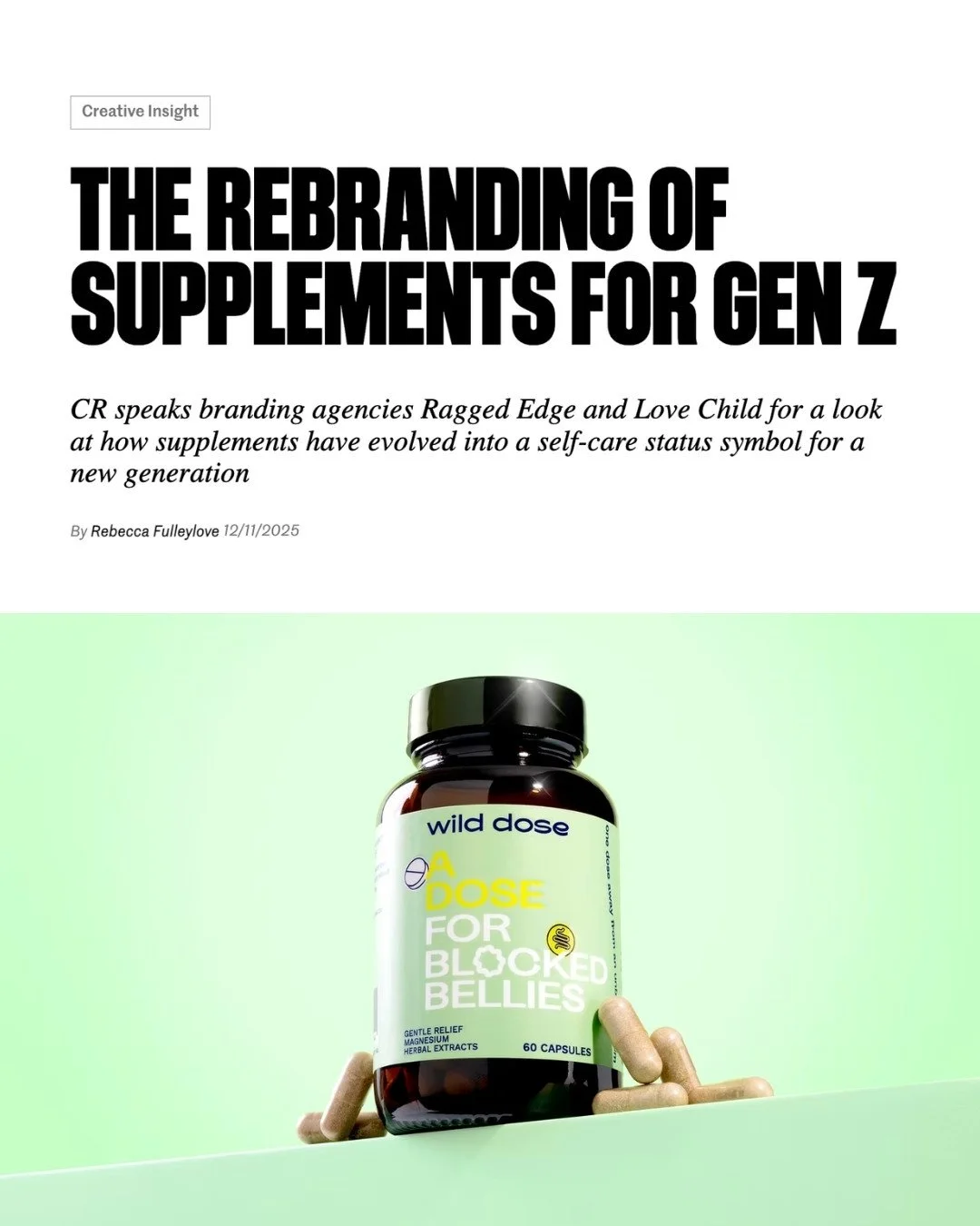 We got to talk about something we care about.⁠
⁠
Last year, @creativereview reached out to ask how supplement branding has shifted for Gen Z. It was one of those conversations that reminded us why we love our work.⁠
⁠
The truth is, audiences are smar
