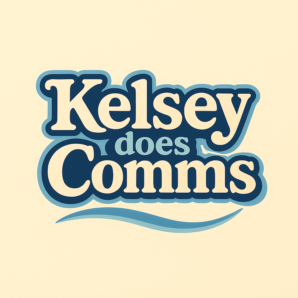 Kelsey Does Comms