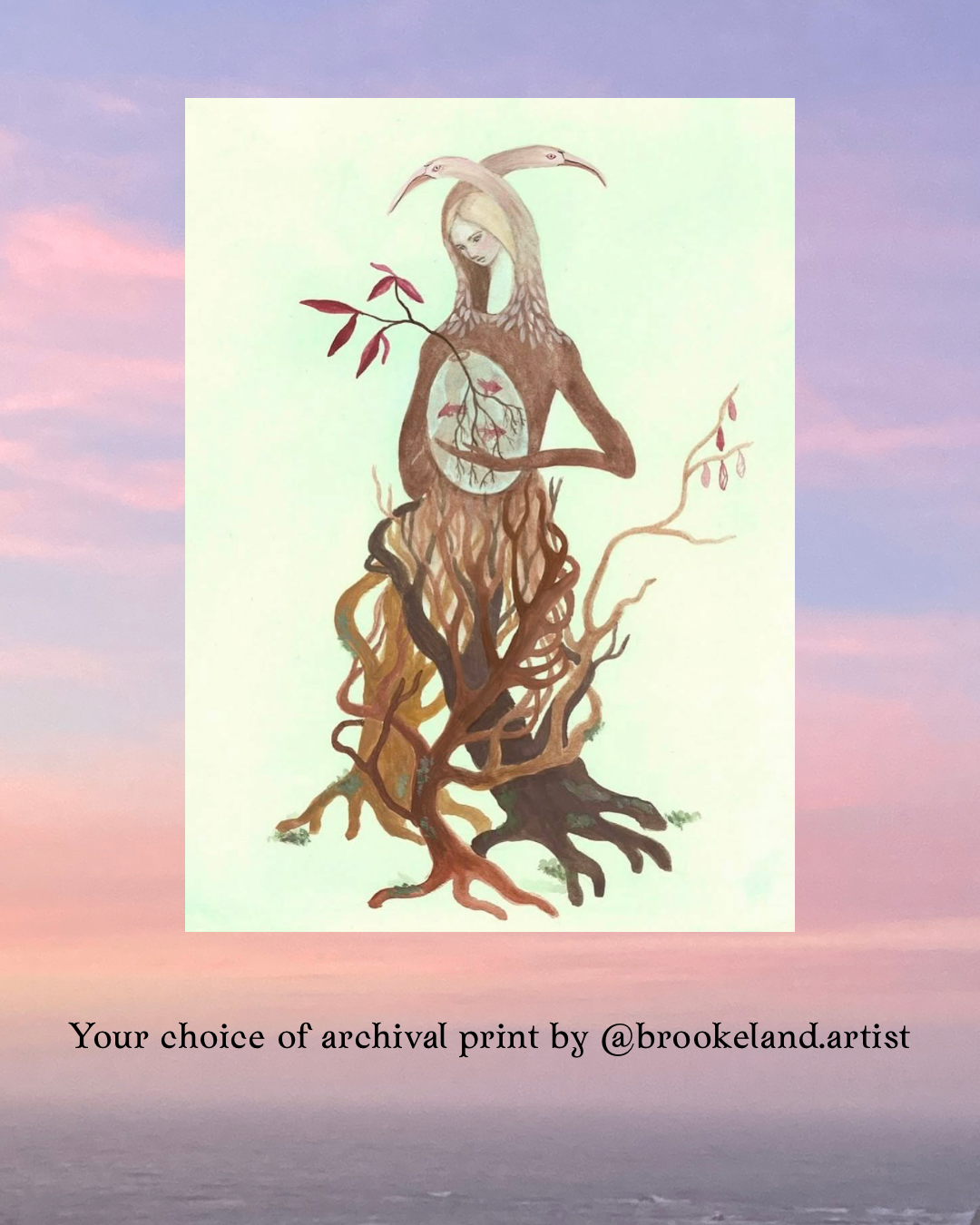 Your choice of archival print by @brookeland.artist.PNG