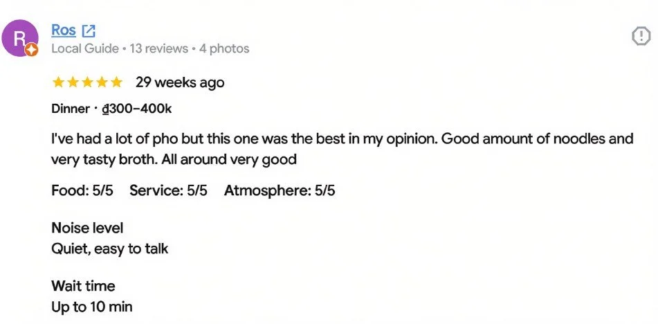 Restaurant review by a customer named Ros rating a dinner experience with excellent food, service, and atmosphere, mentioning tasty broth and good noodles, with up to 10 minutes wait time.