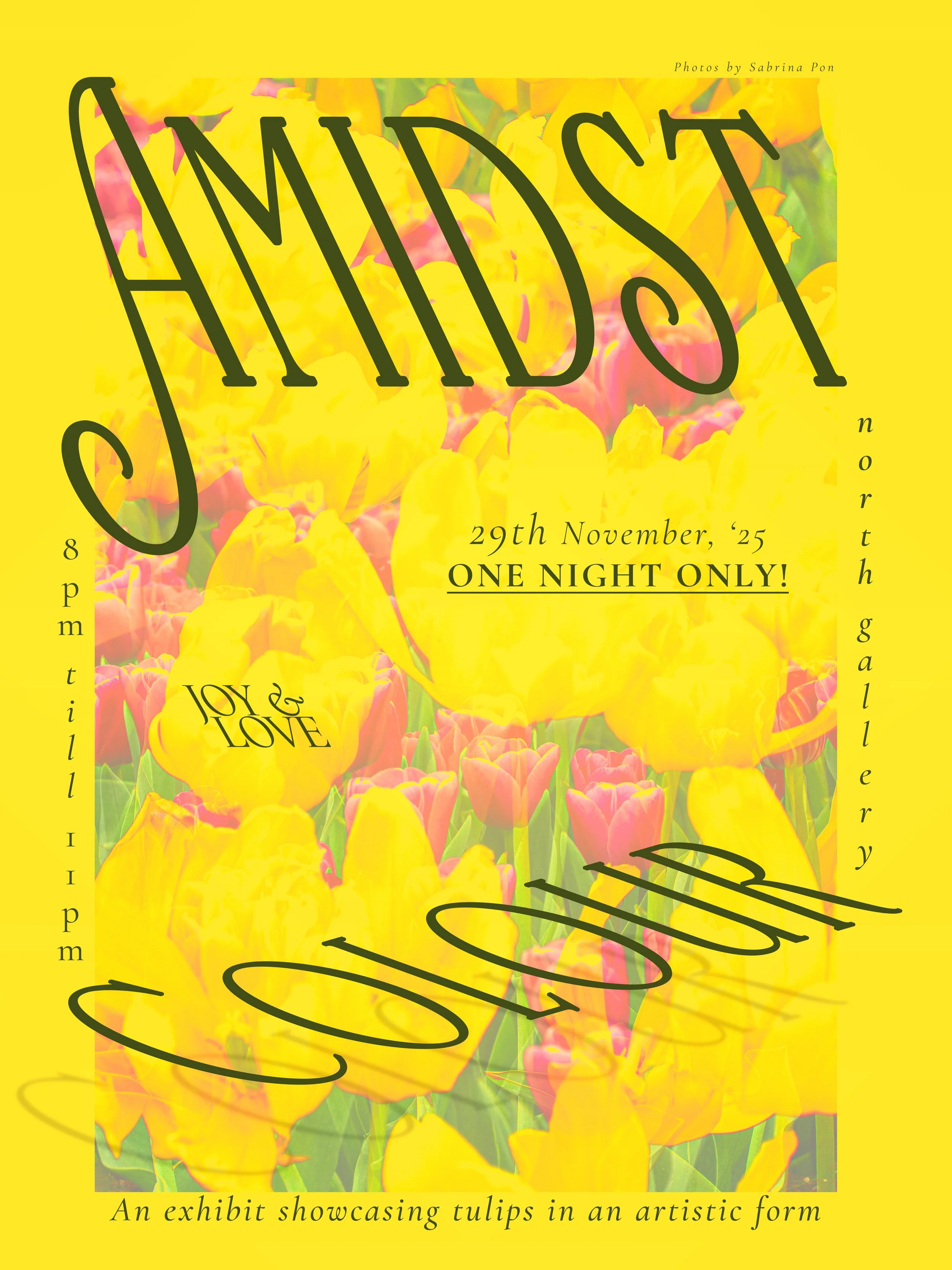 Bright yellow promotional poster with pink and yellow tulips background advertising an exhibit of tulip art. Text includes event details with large, stylized words 'MOST COLORFUL' and additional information about the event date, time, location, and theme.