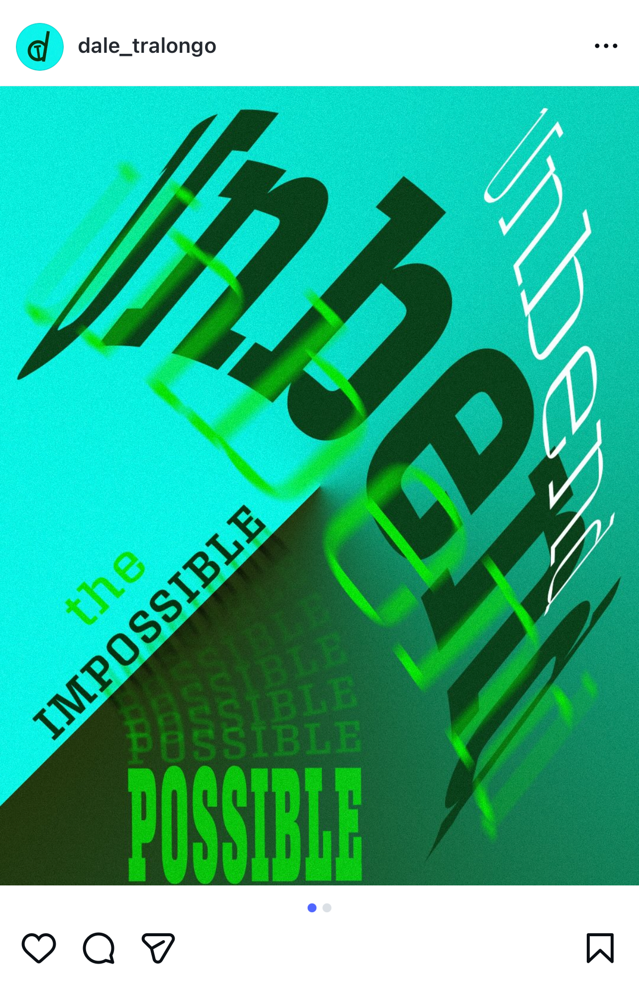 Graphic design featuring the words "the IMPOSSIBLE" and "POSSIBLE" with the word "POSSIBLE" repeated multiple times in different sizes and fonts, with a blue and green color scheme and dynamic effects.