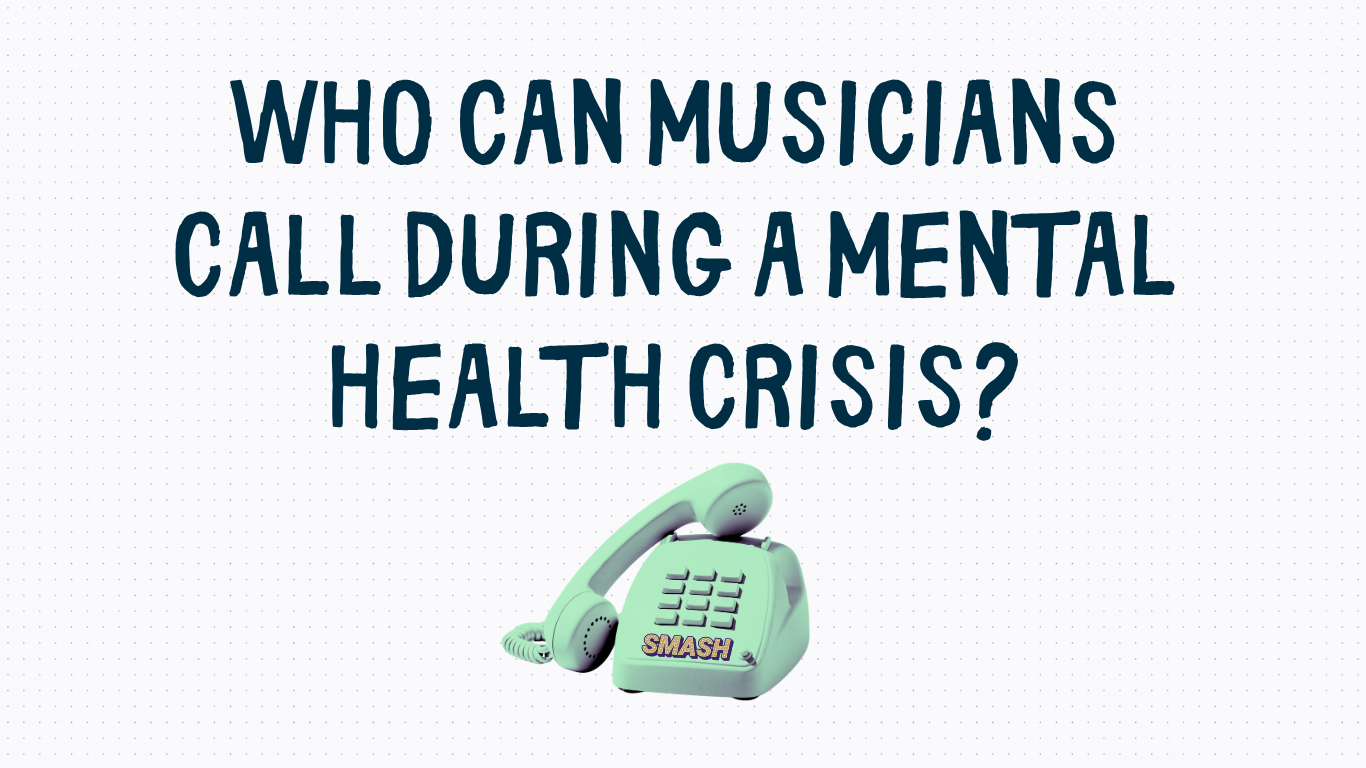 Mental Health Hotlines For Musicians