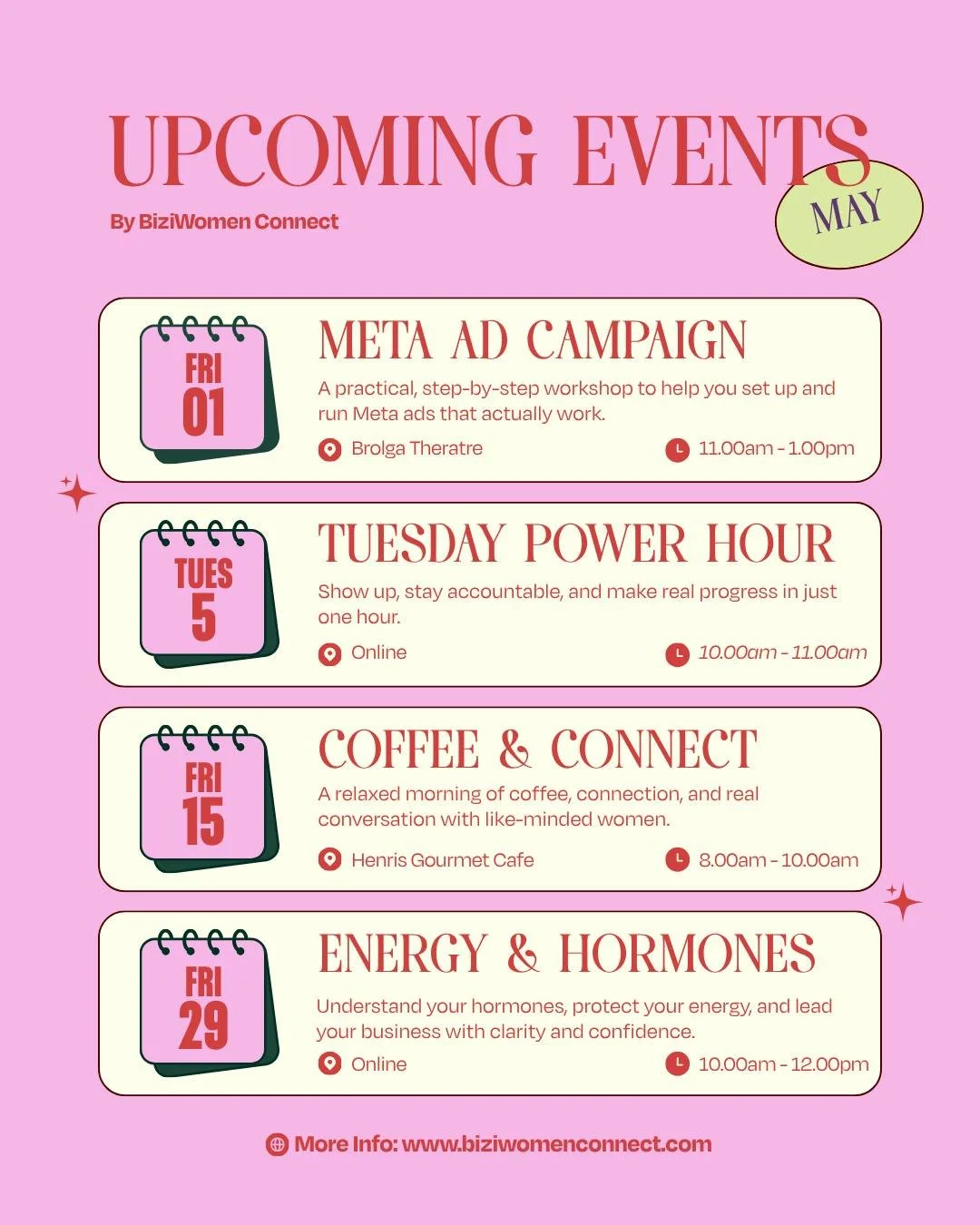 What&rsquo;s On in May ✨

May is packed and we are here for it! We&rsquo;ve got a beautiful mix of connection, learning, and growth lined up for our BiziWomen community this month:

✨ Coffee &amp; Connect
✨ Tuesday Power Hour
✨ Energy &amp; Hormones 