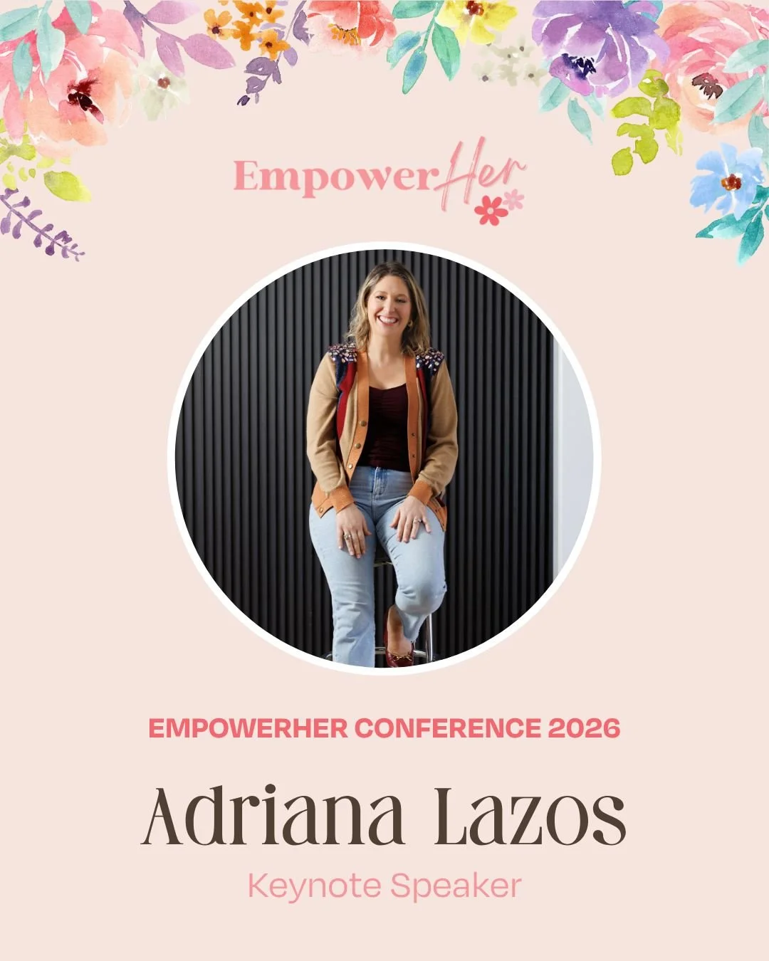 ✨ SECOND KEYNOTE SPEAKER ANNOUNCEMENT ✨

We are so incredibly honoured to welcome Adriana Lazos to the EmpowerHer Conference 2026 stage 💗

Adriana is a speaker, educator and transformational mentor devoted to helping women reconnect with their truth