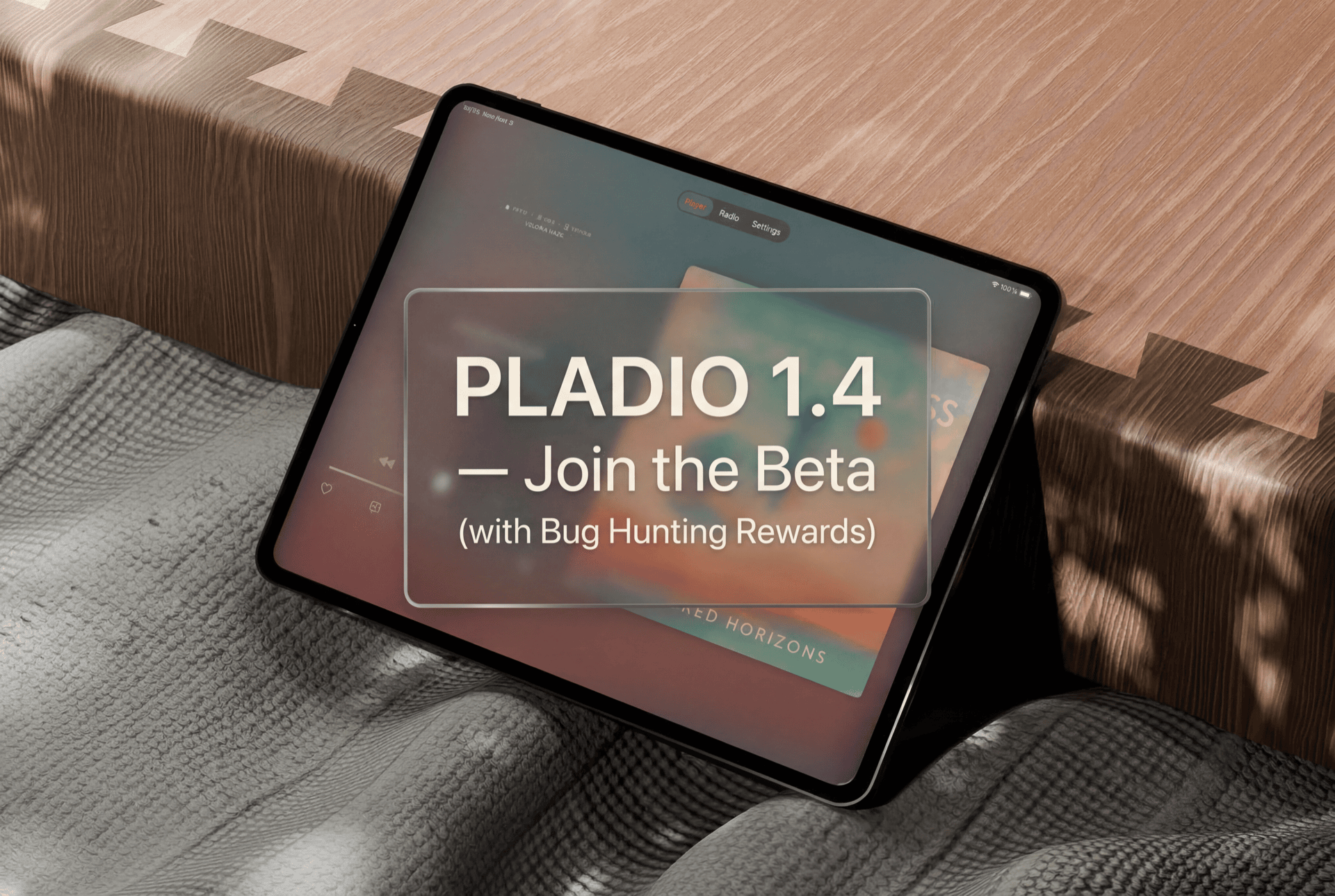 Pladio 1.4 — Join the Beta (with Bug Hunting Rewards)