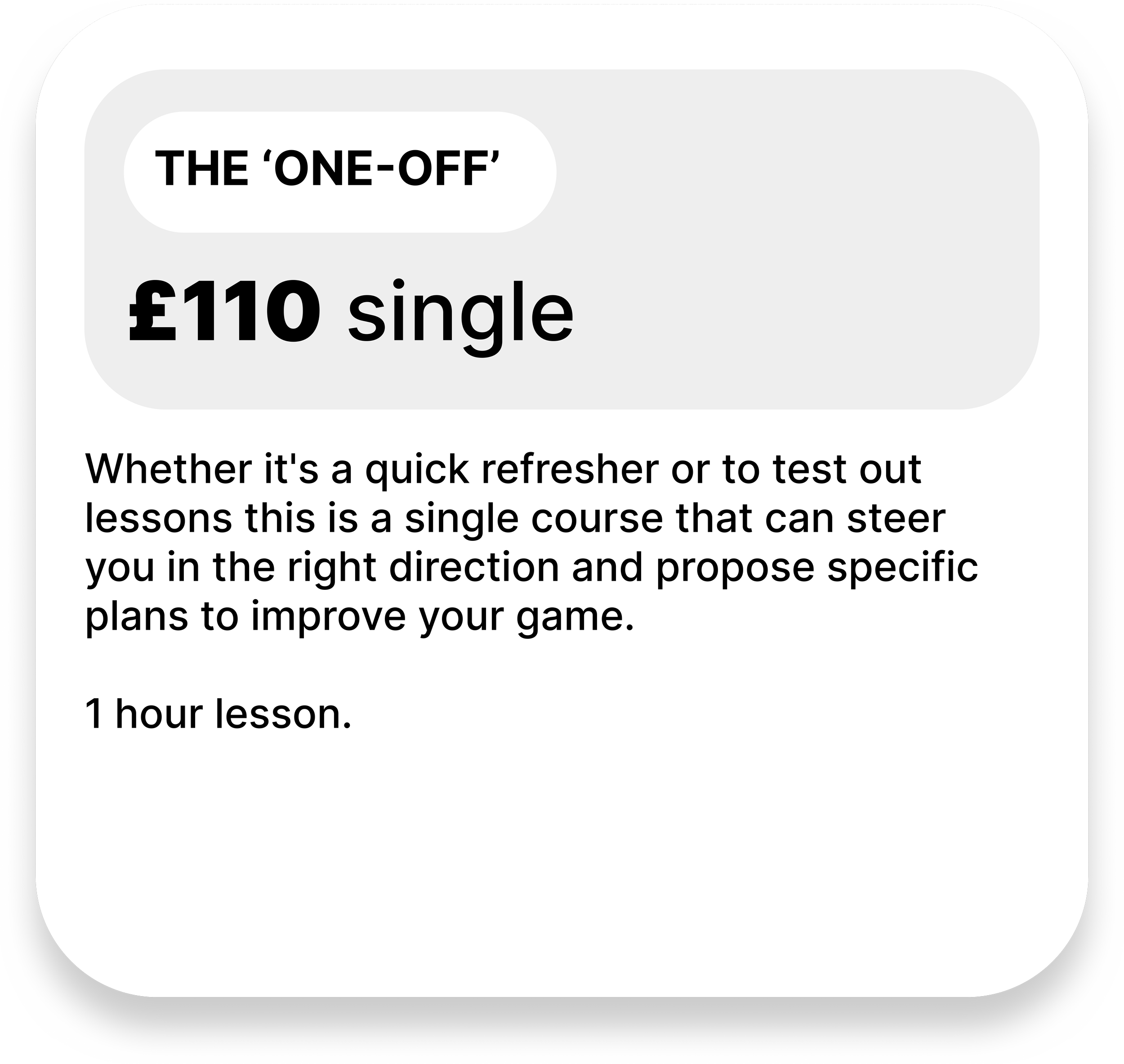 Close-up of a digital screen displaying a button labeled 'THE 'ONE-OFF'' and text indicating a price of £110 for a single lesson.