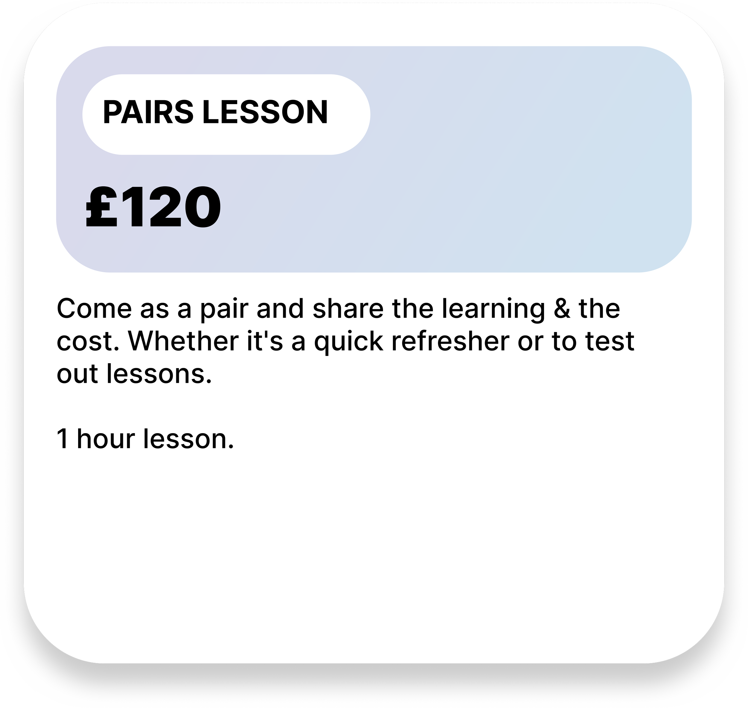 A digital interface displaying a lesson titled 'Pairs Lesson' with a price of £120, and some text encouraging participants to come as a pair to share learning experiences.