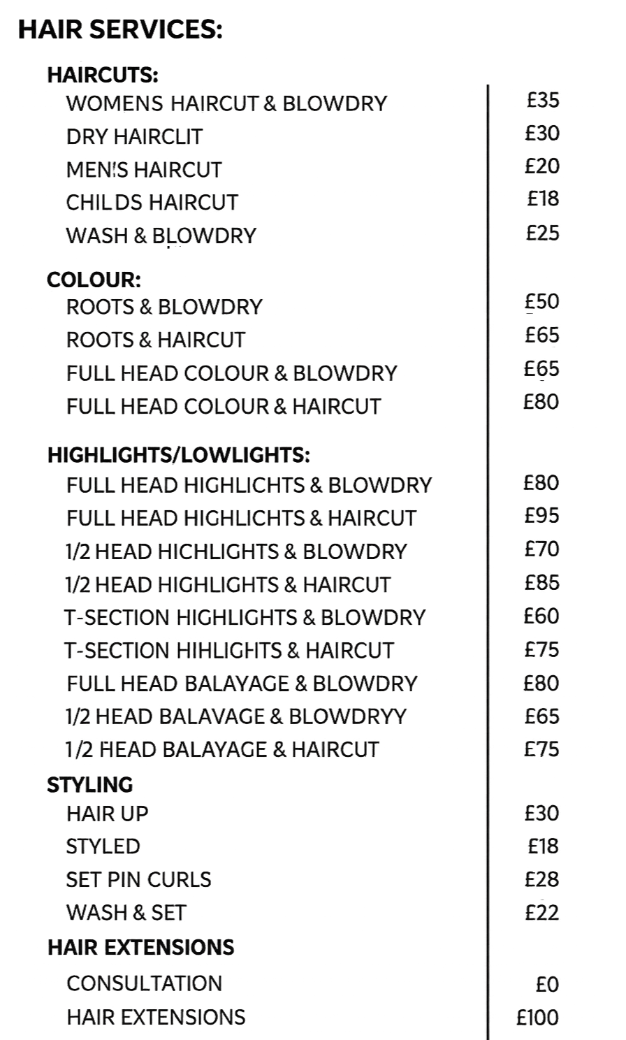 A black and white textual menu listing hair services, including haircuts, coloring, highlights, styling, and hair extensions, with prices in pounds.