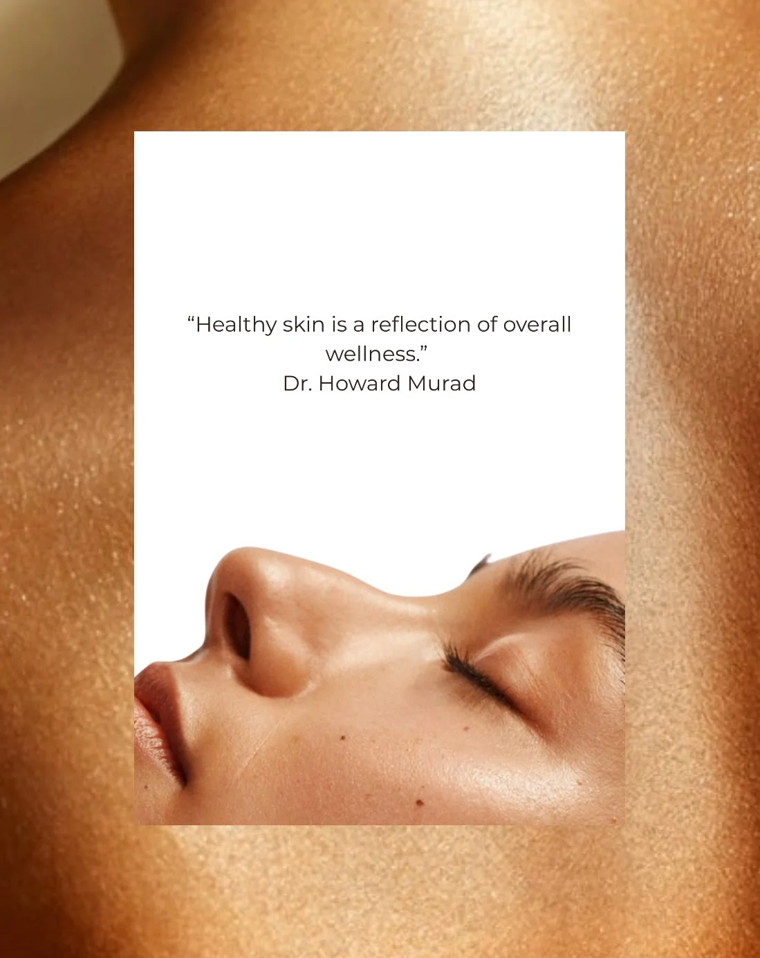 Close-up of a woman with smooth, healthy skin, with a quote about healthy skin overlaid.