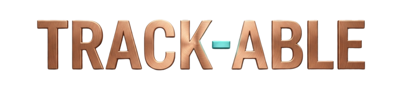 3D wooden letters spelling "TRACK-ABLE" with a dash between 'TRACK' and 'ABLE'.