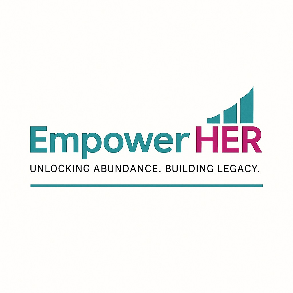 Logo with the words "Empower HER" and the tagline "Unlocking abundance. Building legacy." above a line, with a bar chart icon increasing in height next to the text.