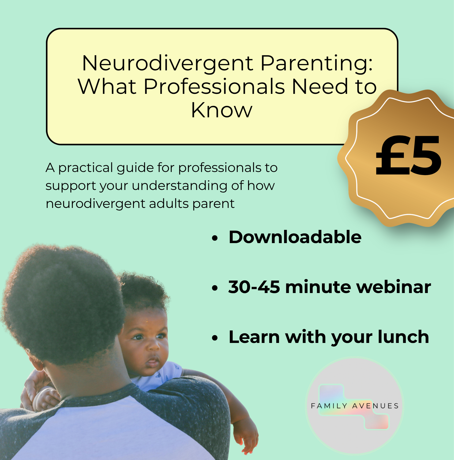 Neurodivergent Parenting: What Professionals Need to Know Webinar