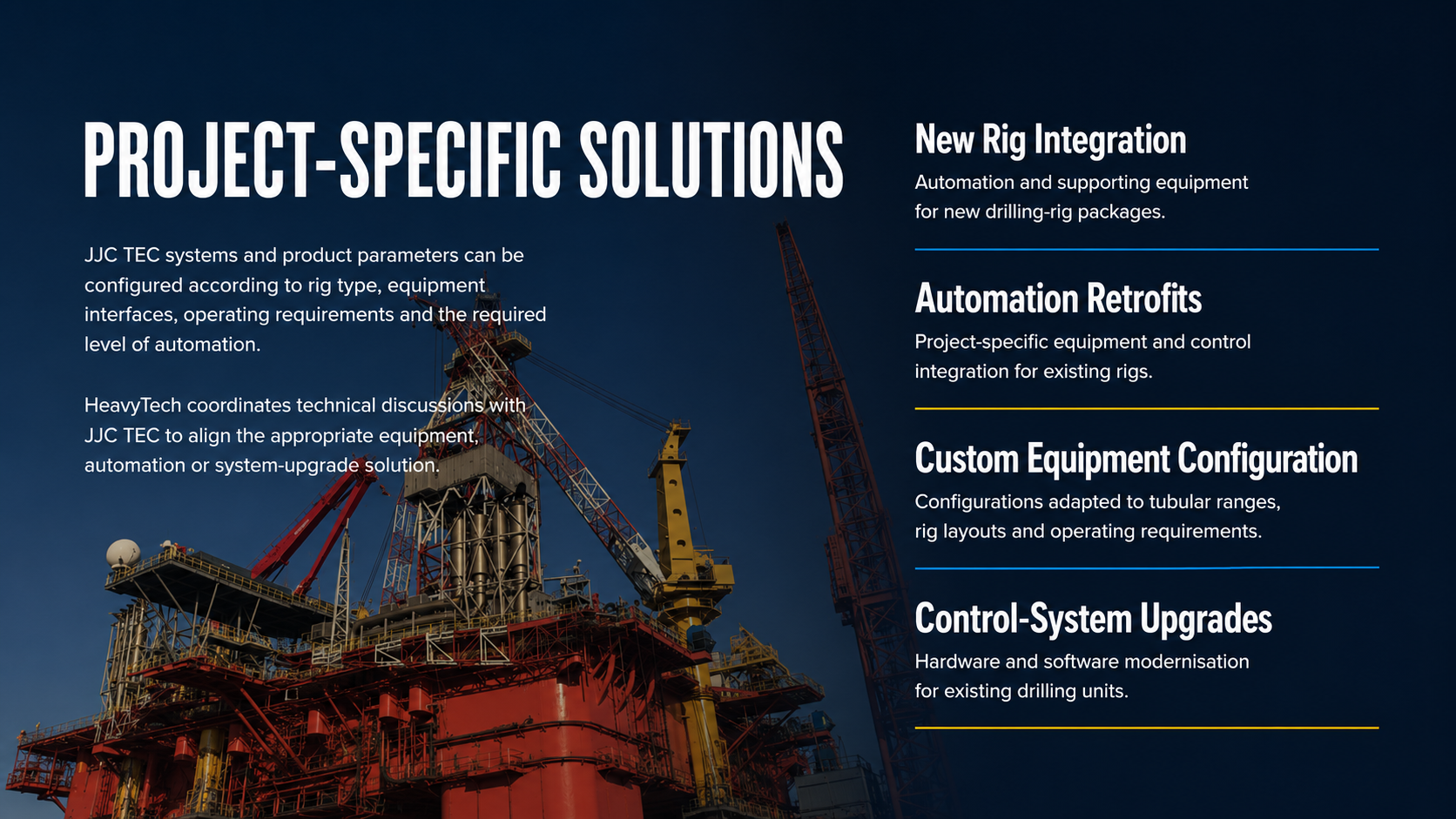 Offshore oil drilling platform with text overlay describing project-specific solutions, including new rig integration, automation retrofits, custom equipment configuration, and control-system upgrades.