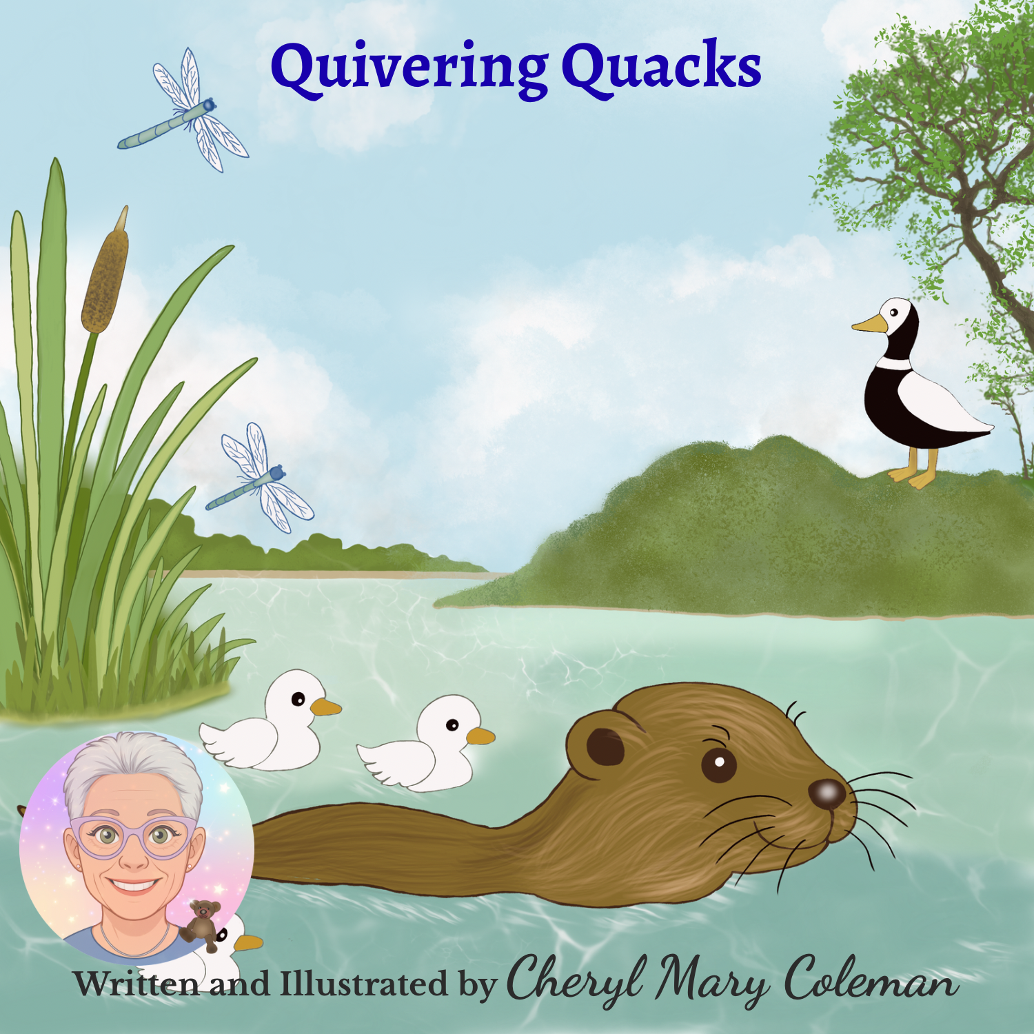 Illustrated cover of the children’s story “Quivering Quacks,” showing an otter swimming in a calm lake with three white ducklings, reeds and dragonflies nearby, and a black and white drake standing on a grassy bank under a blue sky.