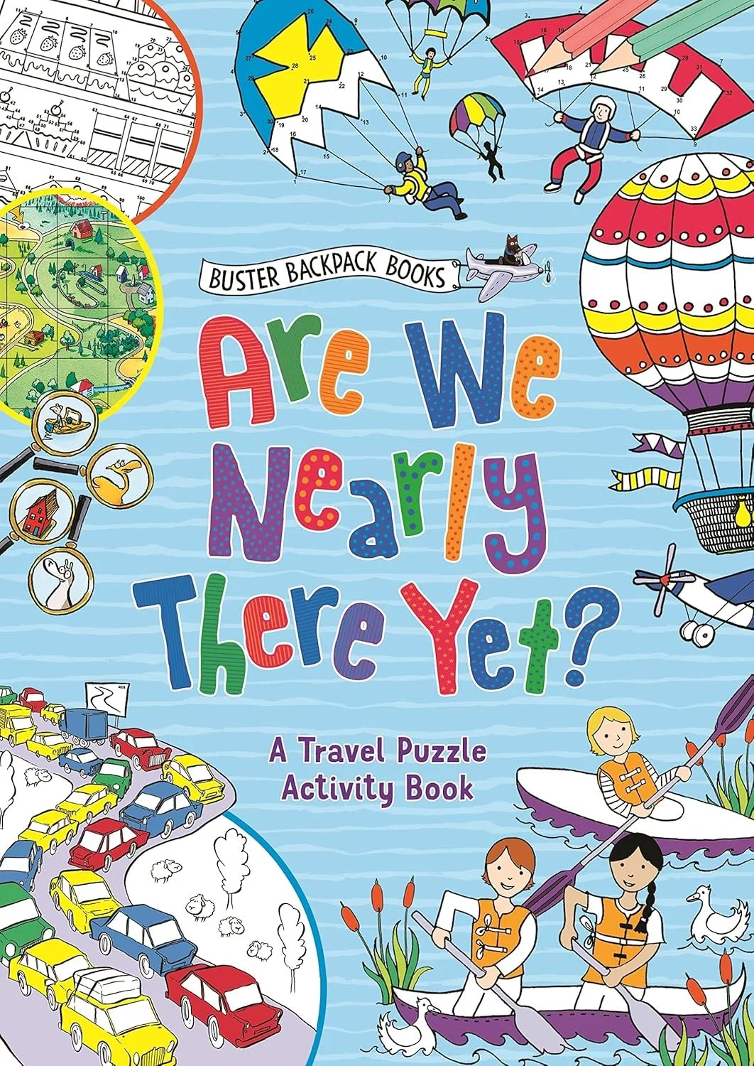 Are we nearly there yet?  Buster Books, 2018.