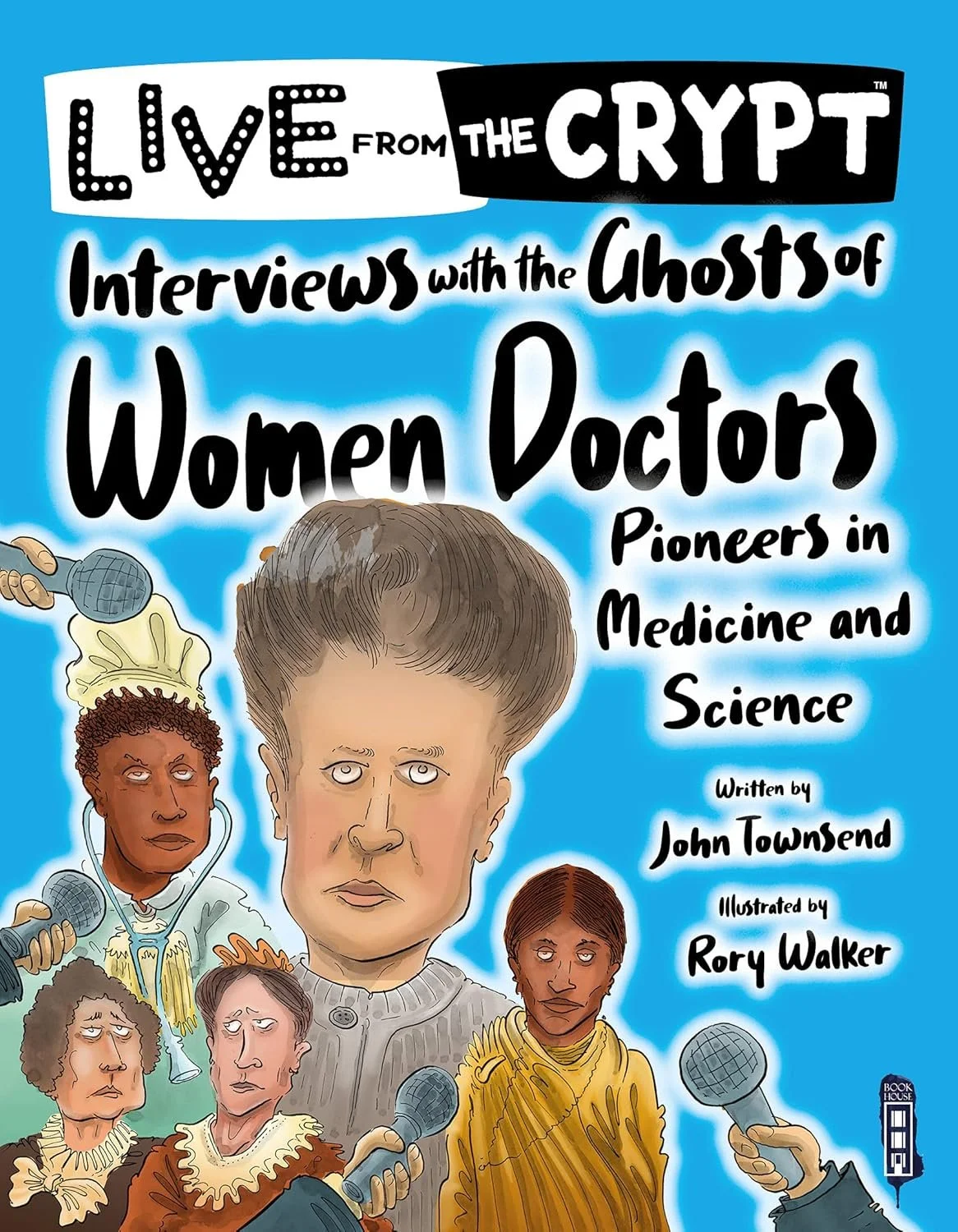 Live from the Crypt: Interviews with the ghosts of Women Doctors.
 
 Book House, 2022.
