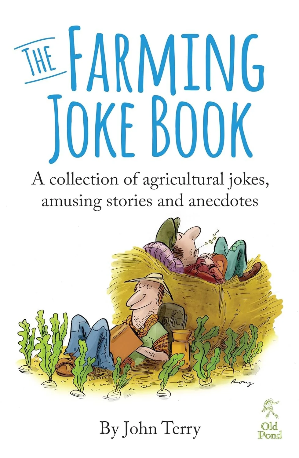 The Farming Joke Book.  Old Pond, 2015.