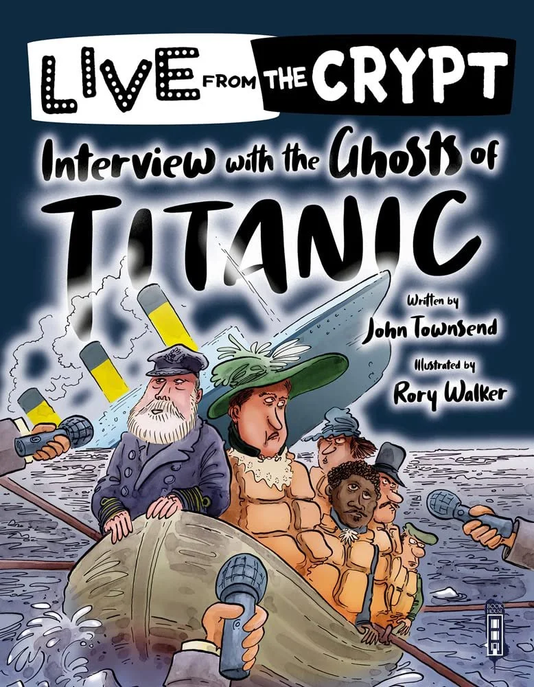 Live from the Crypt -  Interview with the ghosts of the Titanic