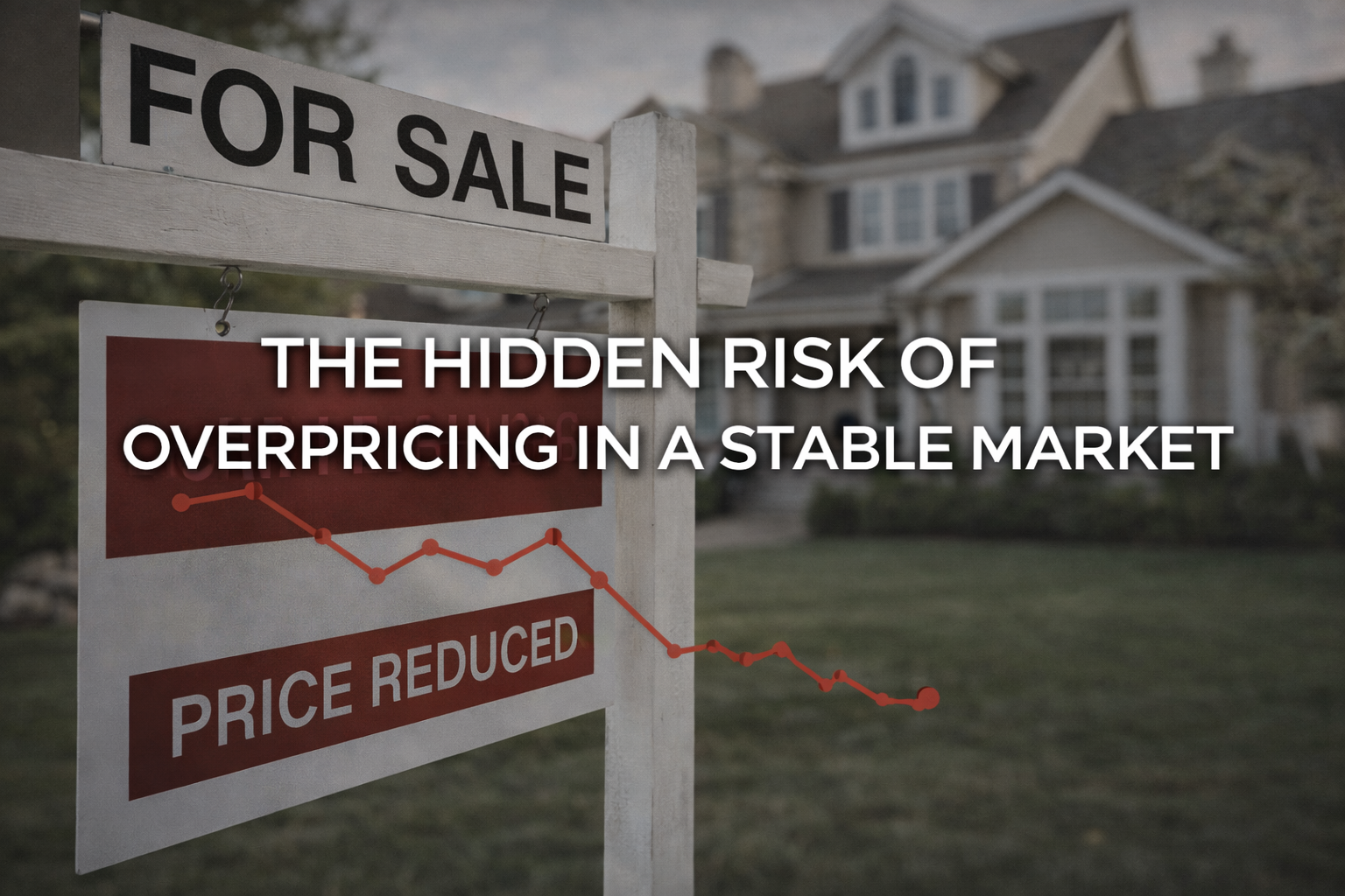 The Hidden Risk of Overpricing in a Stable Market