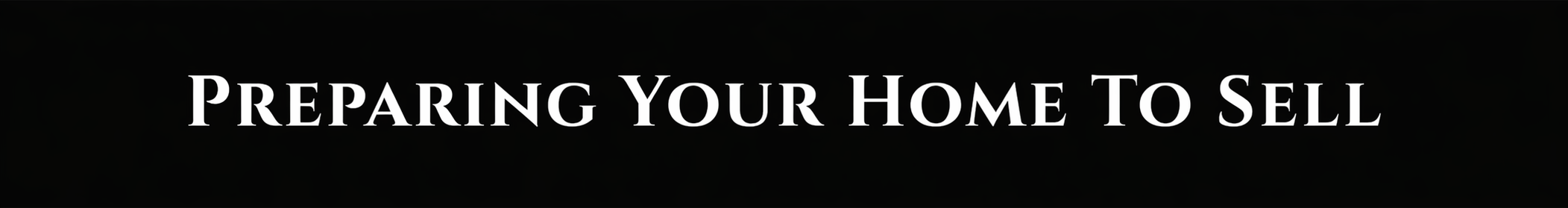 preparing your home for sale in Bucks and Montgomery County PA